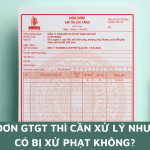 Mất hóa đơn GTGT thì cần xử lý như thế nào? Có bị xử phạt không? Mất hóa đơn GTGT thì cần xử lý như thế nào? Có bị xử phạt không?