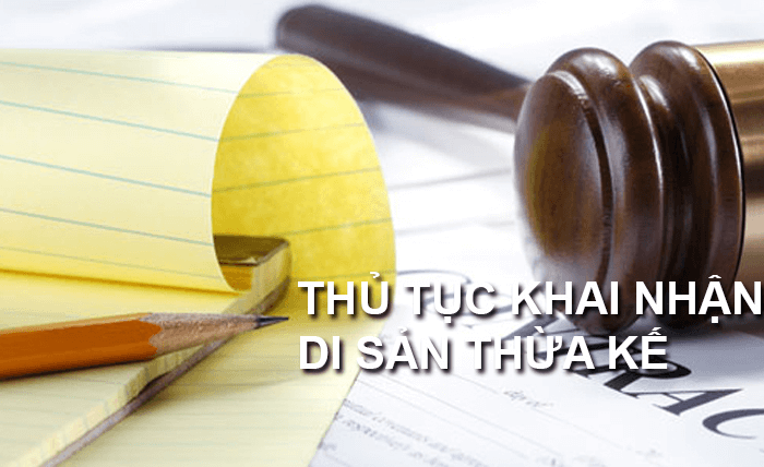 thu-tuc-khai-nhan-di-san-thua-ke